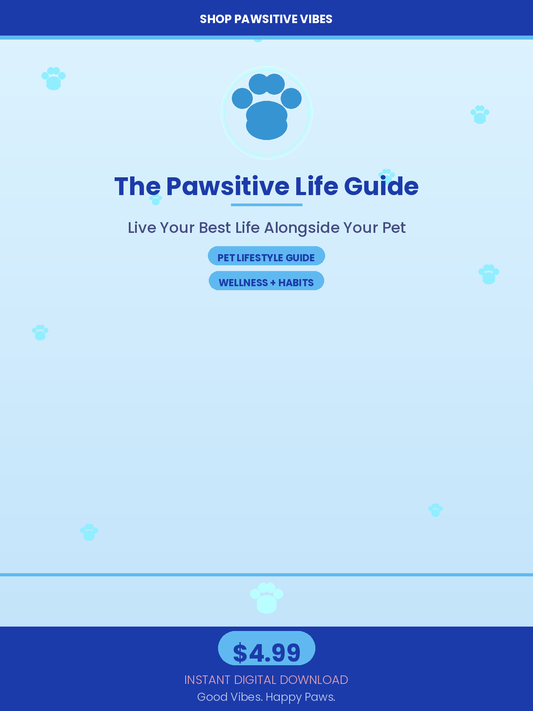 The Pawsitive Life Guide — Live Your Best Life Alongside Your Pet digital download cover