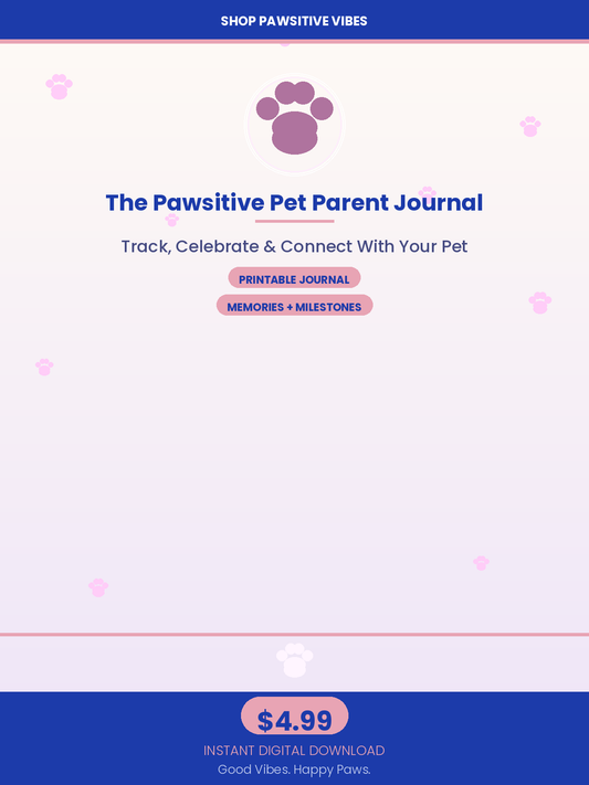 The Pawsitive Pet Parent Journal — Monthly Member Journal